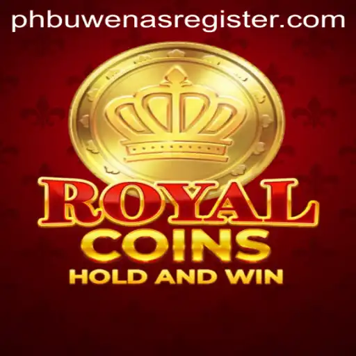 Exploring the World of RoyalCoins and the Intriguing Keyword PHBuwenas